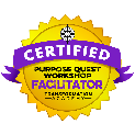 Certified Purpose Quest Workshop Facilitator